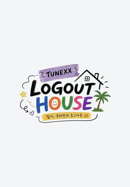 LOGOUT HOUSE poster